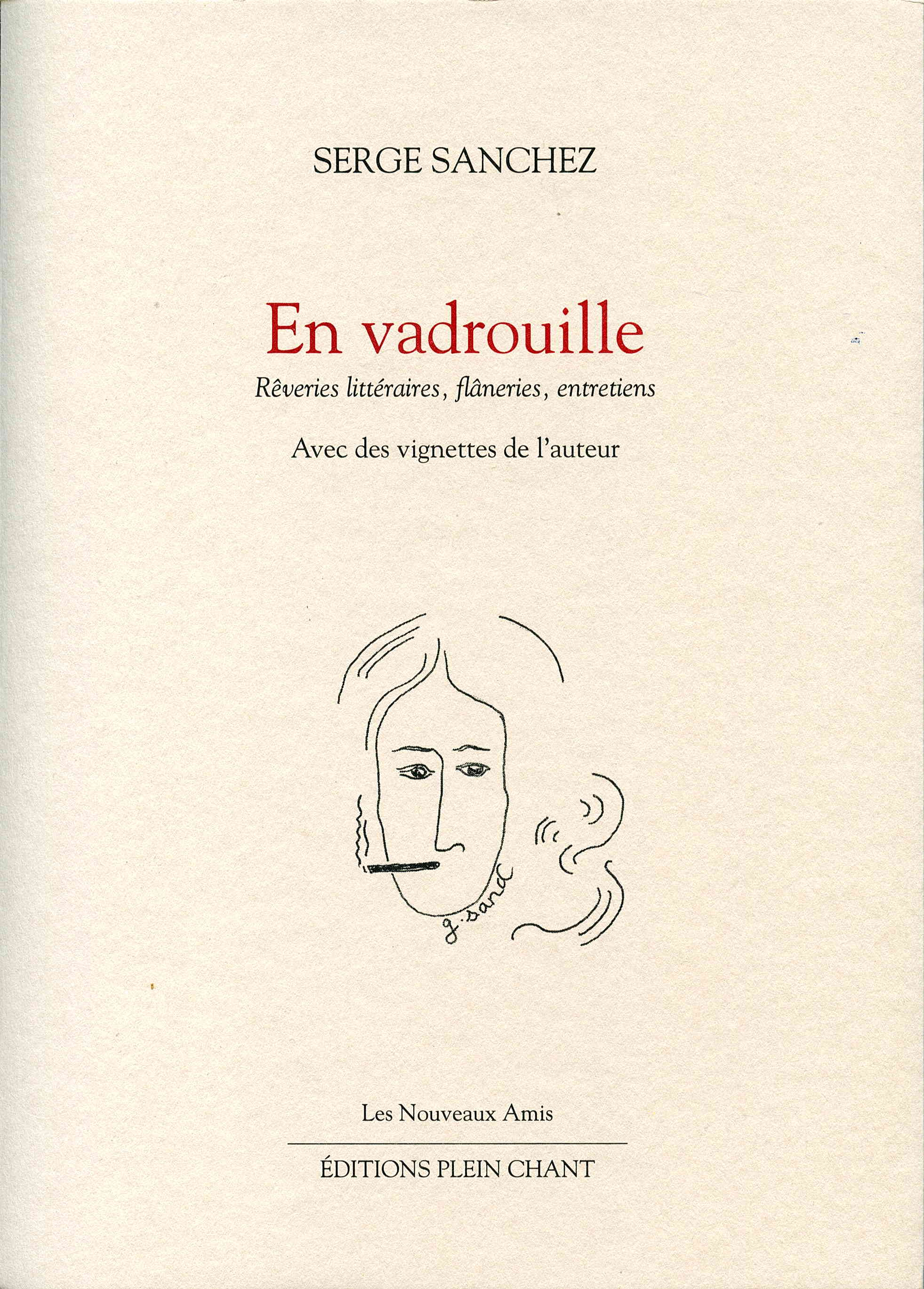 Serge Sanchez
                  En vadrouille